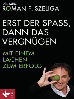cover image of Erst der Spaß, dann das Vergnügen